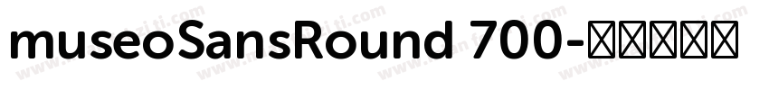 museoSansRound 700字体转换